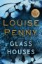 [Chief Inspector Armand Gamache 13] • Glass Houses